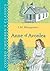 Anne of Avonlea by L.M. Montgomery Anne of Avonlea by L.M. Montgomery