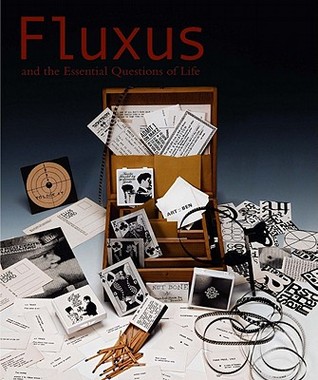 Fluxus and the Essential Questions of Life (Paperback)