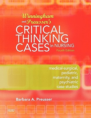 Winningham preusser s critical thinking cases in nursing 4th edition image