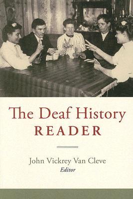 The Deaf History Reader (Paperback)