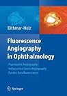Fluorescence Angiography in Ophthalmology