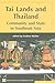 Tai Lands and Thailand: Com...