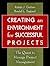 Creating an Environment for Successful Projects: The Quest to Manage Project Management (Jossey-Bass Business & Management)
