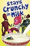 Stays Crunchy in Milk