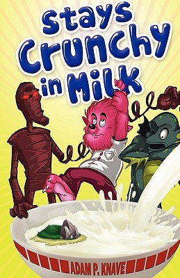 Stays Crunchy in Milk (Paperback)