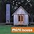 Mini House