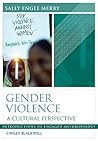 Gender Violence: A Cultural Perspective
