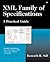 XML Family of Specifications: A Practical Guide (2 Vol Set)