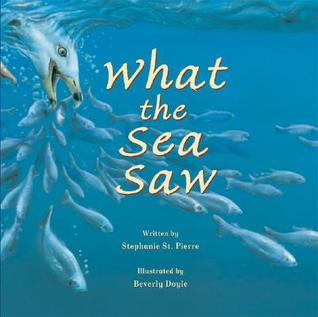 What the Sea Saw (Hardcover)