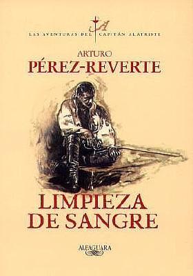 Portada de Limpieza de sangre, de Arturo Pérez-Reverte