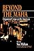 Beyond the Mafia: Organized Crime in the Americas (Interpersonal Violence: The Practice)