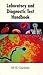 Addison Wesley's Laboratory and Diagnostic Test Handbook