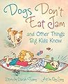 Dogs Don't Eat Jam by Sarah Tsiang