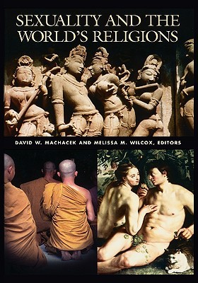Sexuality and the World's Religions (Religion in Contemporary Society)