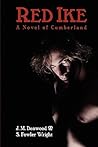 Red Ike: A Novel of Cumberland