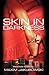 Skin In Darkness