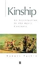 Kinship: An Introduction to the Basic Concepts Kinship: An Introduction to the Basic Concepts