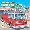 Fire Trucks (All Aboard)
