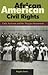 African American Civil Righ...