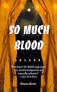 So Much Blood