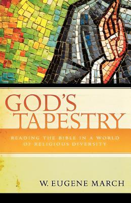 God's Tapestry: Reading the Bible in a World of Religious Diversity (Paperback)