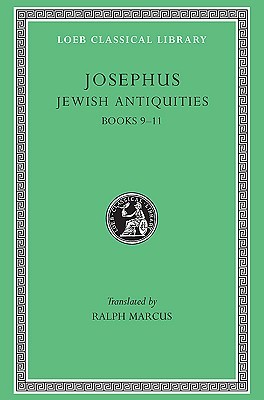 Jewish Antiquities, Volume IV: Books 9-11
