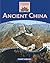 Ancient China (Technology in Times Past)