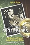 Ain't Got No Ciga...