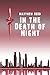 In the Death of Night by Matthew Reed