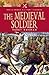 Medieval Soldier (Military Classic)