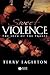 Sweet Violence: The Idea of...