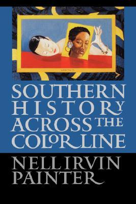 Southern History Across the Color Line (Paperback)