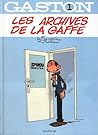 Les archives de La Gaffe (Gaston, #1)