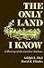 The Only Land I Know by Adolph L. Dial