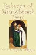 Rebecca of Sunnybrook Farm