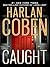 Caught by Harlan Coben