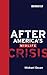 After America's Midlife Crisis by Michael Gecan
