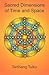 Sacred Dimensions of Time & Space (Time, Space and Knowledge)