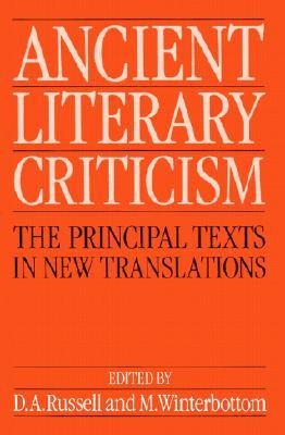 Ancient Literary Criticism: The Principal Texts in New Translations (Paperback)