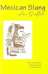 Mexican Slang Plus Graffiti