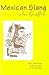Mexican Slang Plus Graffiti