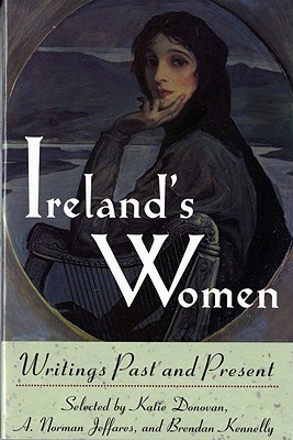 Ireland's Women: Writings Past and Present (Paperback)
