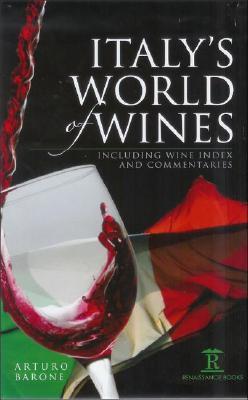 Italy's World of Wines: Including Wine Index and Commentaries (Hardcover)