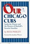 Our Chicago Cubs:...