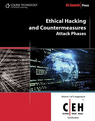 Ethical Hacking and Countermeasures: Attack Phases (EC-Council Press)