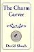The Charm Carver