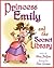 Princess Emily and the Secret Library