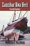 Zanzibar Kwa Heri: Farewell, Zanzibar