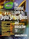 The Essential Guide to Digital Set-Top Boxes and Interactive TV