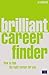 Brilliant Career Finder : How to Find the Right Career for You